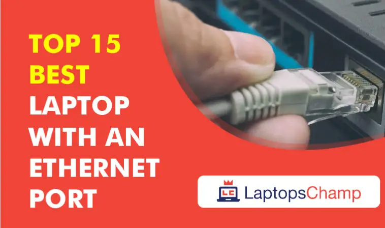 best laptops with an Ethernet port