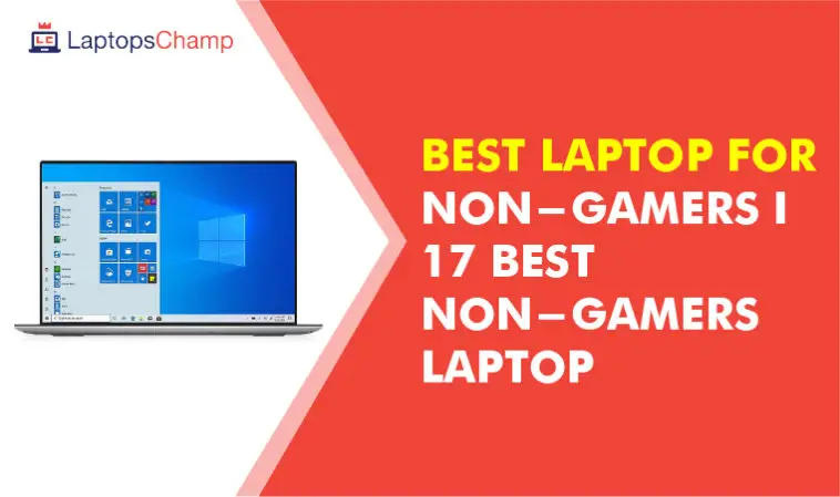 best laptop for non gamers