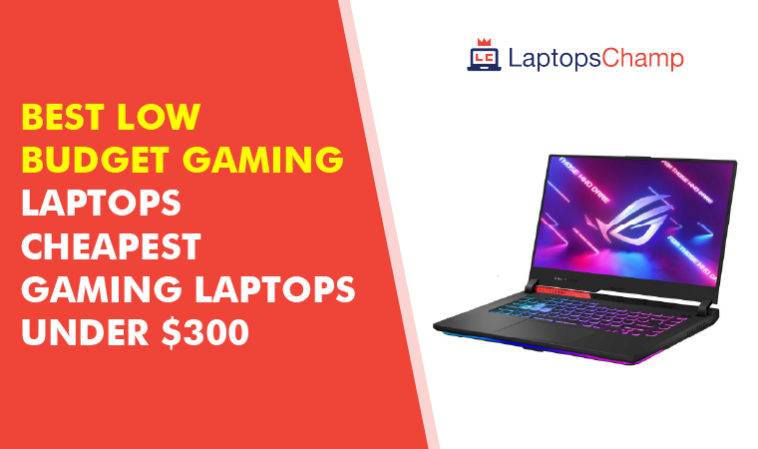 cheapest gaming laptops under $300