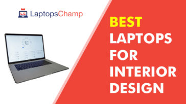 Best Laptops for Interior Design