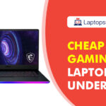 Cheap Gaming Laptops Under 300