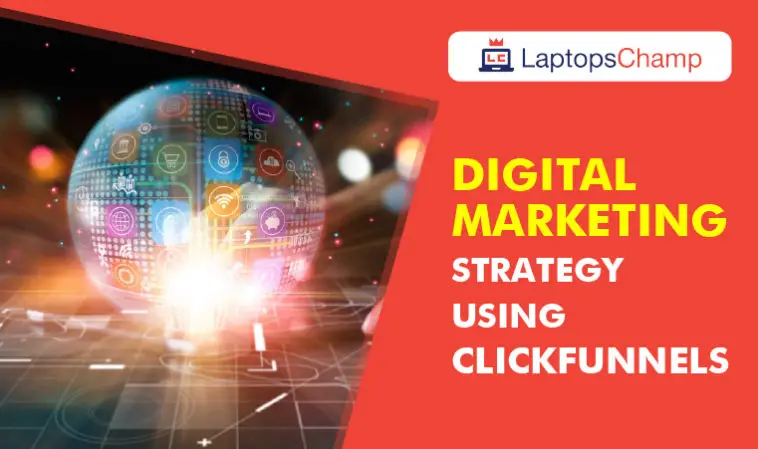 Digital Marketing Strategy Using Clickfunnels