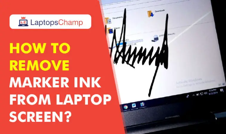 How to remove marker ink from laptop screen