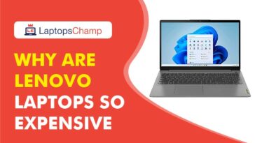 Why are Lenovo laptops so expensive
