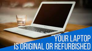 How to check if laptop is new or refurbished