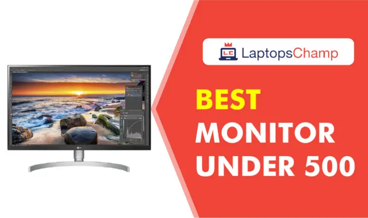 best monitor under 500