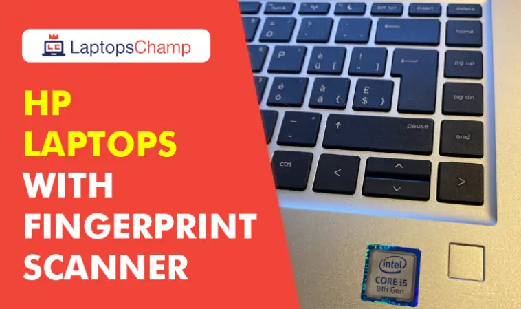 Hp Laptops with Fingerprint Scanner